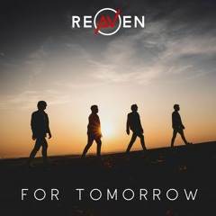 Reaven - For Tomorrow Song