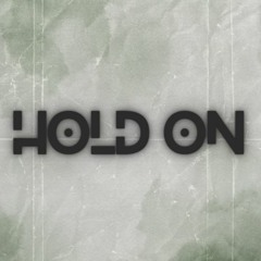 Hold On (Crisp)