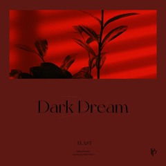 엘라스트 (E'LAST) - 악연 (Dark Dream) Piano Cover 피아노 커버