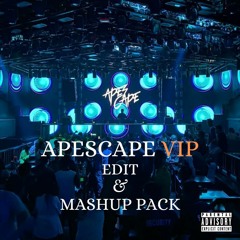 Apescape Vip Edit & Mashup Pack ( Out Now )