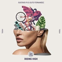 PREMIERE: GUSTAVO FK & GUTO FERNANDEZ_RIDING HIGH [Three Sixty One]