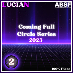 Coming Full Circle 2023 - Part 2