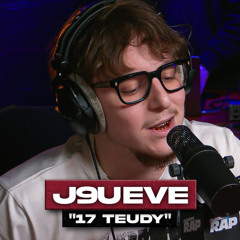 J9ueve - 17 Teudy (PlanèteRap)