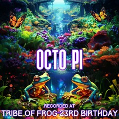 Octo Pi - Recorded at TRiBE of FRoG 23rd Birthday - September 2023