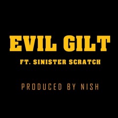 Trap Sax - Evil Gilt Ft. Sinister Scratch (Prod. NISH)