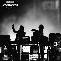 #353 Deadbeats Radio with Zeds Dead