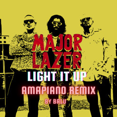 Major Lazer - Light it up - Amapiano Remix by BAlu - FREE DL