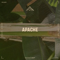 Apache @ Desert Hut Podcast Series [ Chapter XXX ]