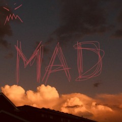 Mad!!! [prod: DAK]