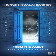 Hungry Koala Records - From The Vault Volume 13 (Mixed By Naylo)