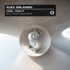 Flex Orlando - Feel Right