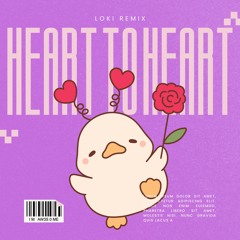 Phil The Beat - Heart To Heart (LOKI REMIX)