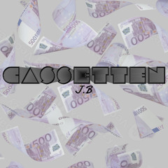 Cassetten