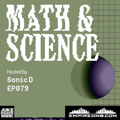 Math & Science Ep. 079