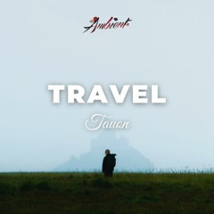 Tauon - Travel