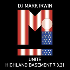 After Hours - UNITE (Highland Basement 7-3-21)