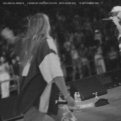 Calling All Angels (feat. Quinn XCII)