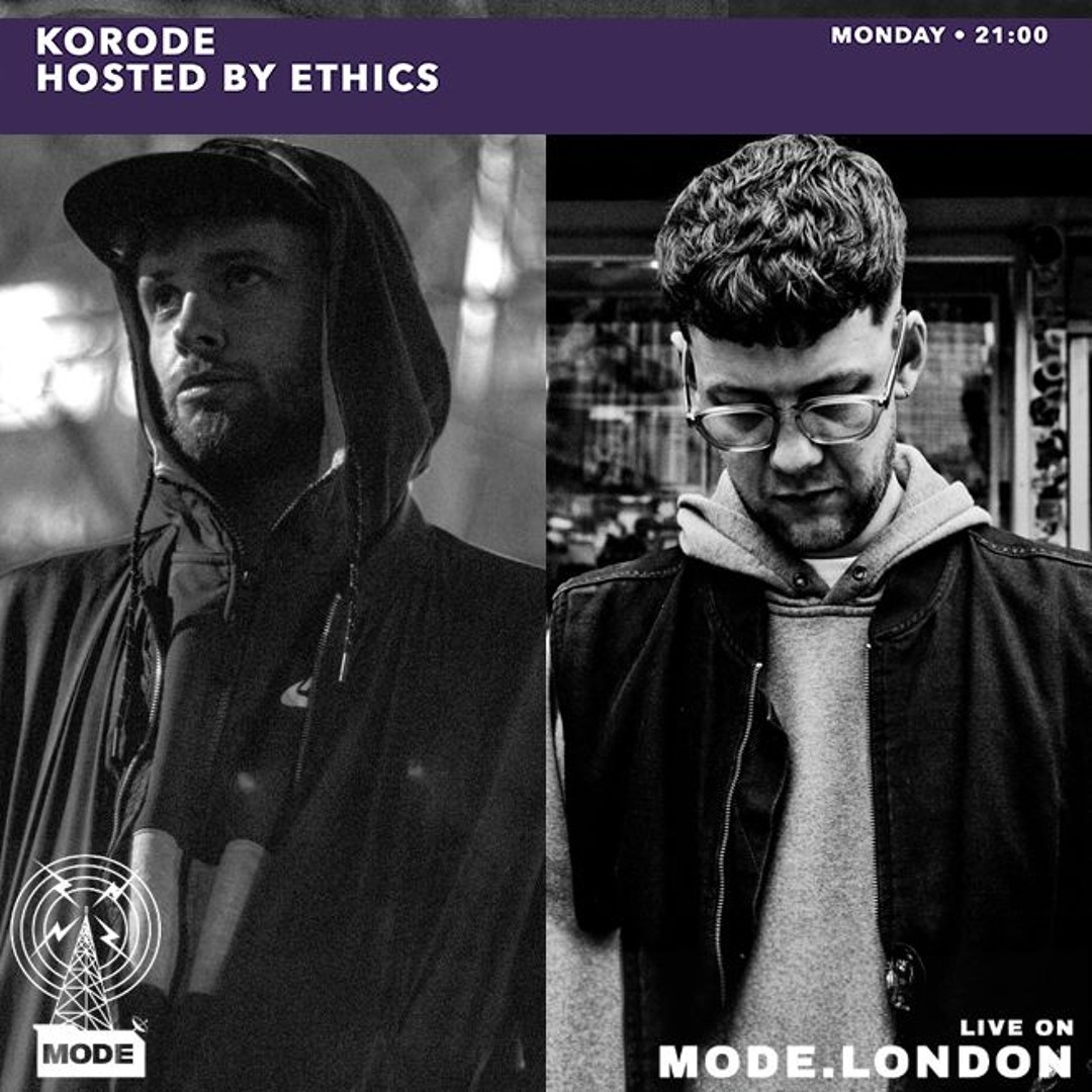 Stream 13.05.2024 - Korode: Hosted by Ethics [Mode London Residency] by ...