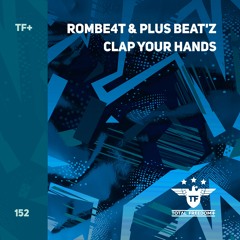 ROMBE4T & Plus Beat Z - Clap Your Hands