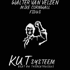Walter Van Velzen-Kutsysteem(ft.MikeyVdZaan & Fidus)