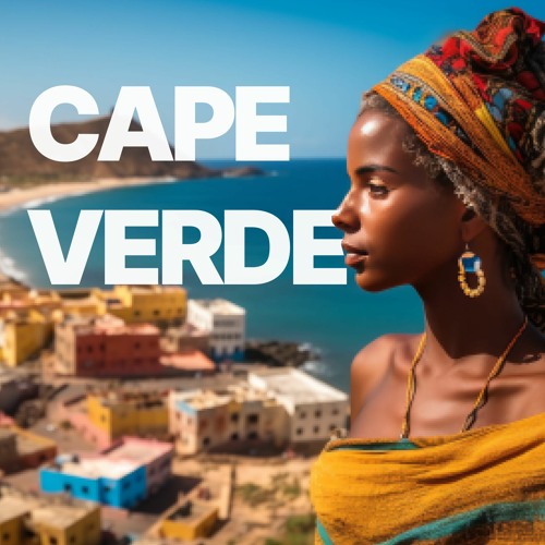 Cape Verde Mood - Part 3 [ Melodic Downtempo, Chill Out and Latin Lounge ] Mixtape '22