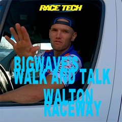Bigwave's Walk And Talk | 2023 Canadian MX Nationals | Walton Raceway