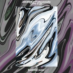 juice wrld ft. marshmello - come & go(Evolution remix)