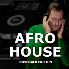 AFRO HOUSE Mix 2024 November Edition - With Lots of Drums & Tribal Beats
