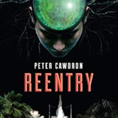 Read PDF 📍 Reentry (Retrograde Book 2) by Peter Cawdron [KINDLE PDF EBOOK EPUB]