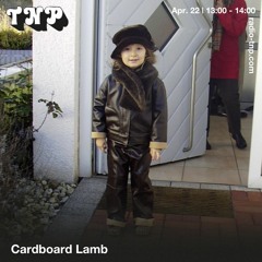 Cardboard Lamb @ Radio TNP 22.04.2023