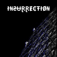 INSURRECTION