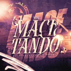 MTG - MACETANDO BH- DJs CRIVELO, LG PROD - Feat. GORDINHO DO CATARINA