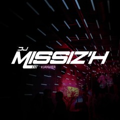 DJ MISSIZ'H 2022