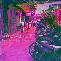 You're Not There - Sleep (Moonbaes Remix)