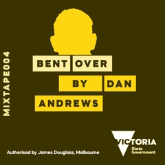 BENT OVER BY ANDREWS (THE MIXTAPE 04)