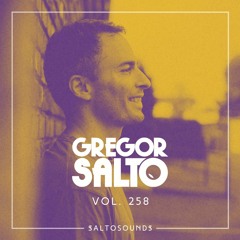 Gregor Salto - Salto Sounds vol. 258 (incl. Guest Mix By Fight Clvb)