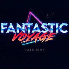 DJ Tchort - Fantastic Voyage