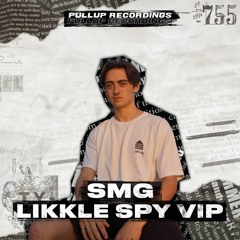 SMG - Likkle Spy VIP [PUR]