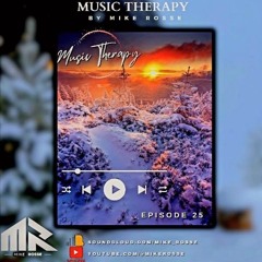 Music Therapy by Mike Rosse vol.25