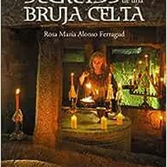 ( 5XH ) Secretos de una bruja celta by Rosa María Alonso Ferragud,Claudio Andrés Karto