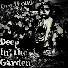 CD2: “Deep In The Garden”