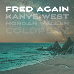 Fred Again X Kanye West X Morgan Wallen X Coldplay (Prod. Chase Webbert)