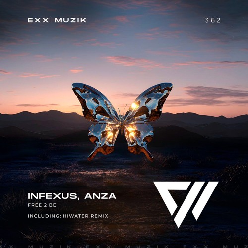 Anza, InfeXus - Free 2 Be (Hiwater Remix) [Exx Muzik]