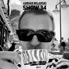 Adrian Milarski Show 34