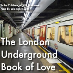 The London Underground Book Of Love By Children Of The Shadows