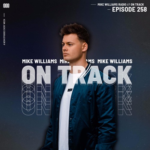 Mike Williams On Track #258