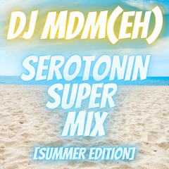 Serotonin Summer Mix ☀️
