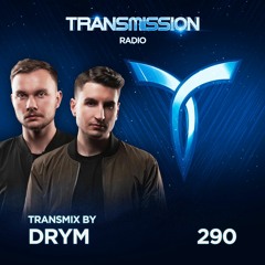 Transmission Radio 290 - Transmix by DRYM