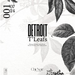 Detroit T Leafs  By ChicNoir N'Tune Music
