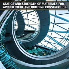 [PDF] Statics and Strength of Materials for Architecture and Building